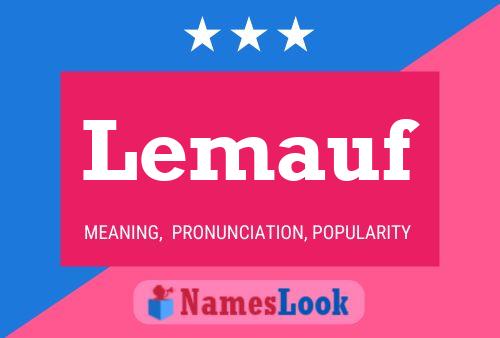 Постер имени Lemauf