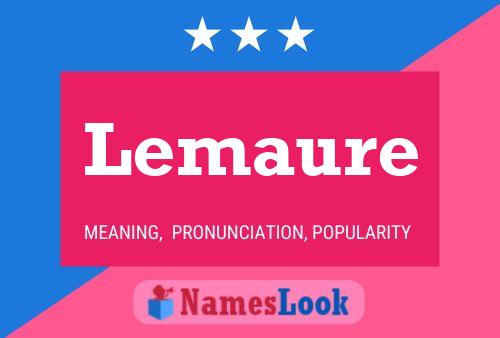 Постер имени Lemaure