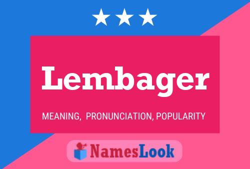 Постер имени Lembager