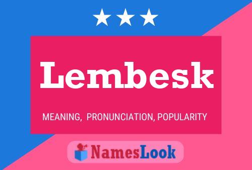 Постер имени Lembesk