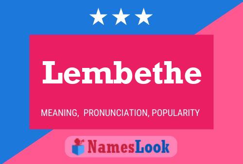 Постер имени Lembethe