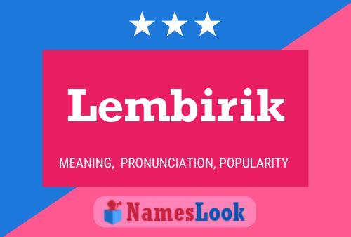 Постер имени Lembirik