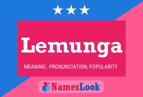 Постер имени Lemunga