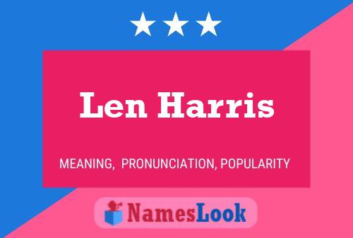 Постер имени Len Harris