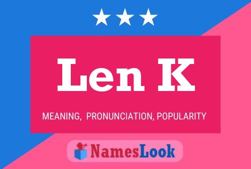 Постер имени Len K