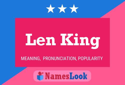 Постер имени Len King