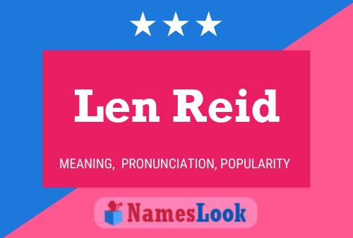 Постер имени Len Reid