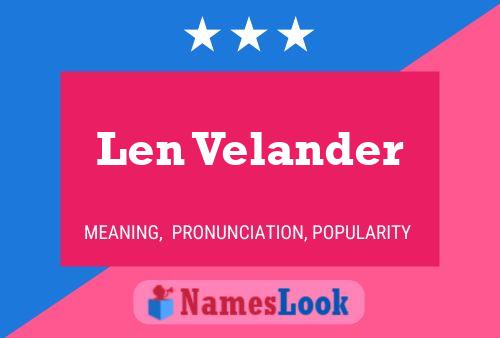 Постер имени Len Velander