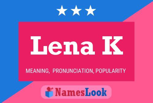 Постер имени Lena K