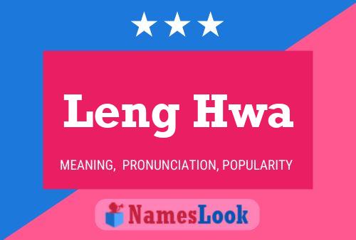 Постер имени Leng Hwa