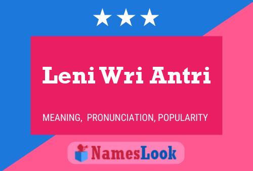 Постер имени Leni Wri Antri