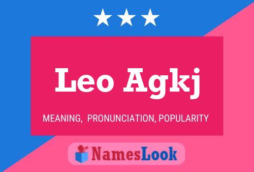 Постер имени Leo Agkj