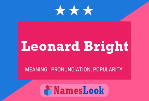 Постер имени Leonard Bright