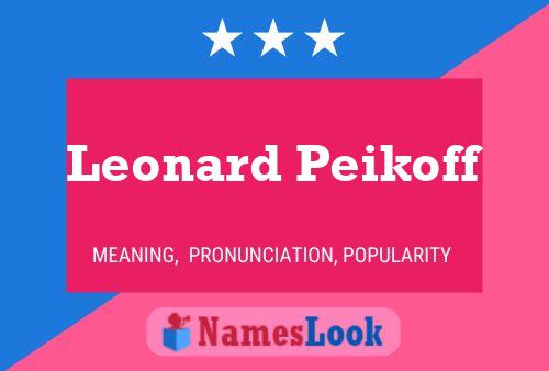 Постер имени Leonard Peikoff