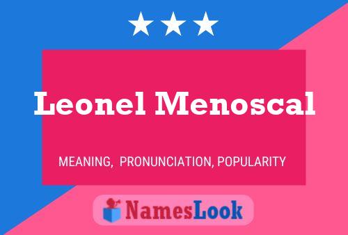 Постер имени Leonel Menoscal