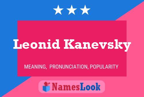 Постер имени Leonid Kanevsky