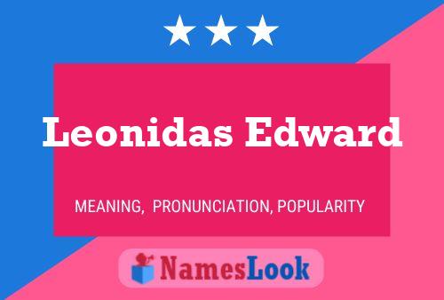 Постер имени Leonidas Edward