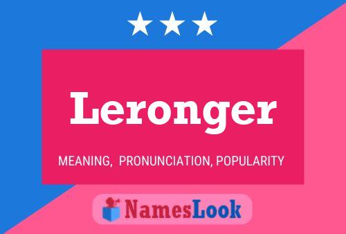 Постер имени Leronger