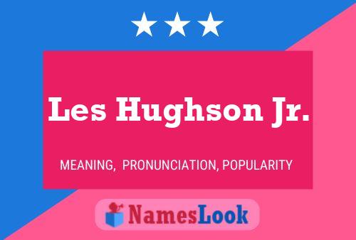 Постер имени Les Hughson Jr.