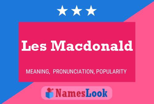 Постер имени Les Macdonald