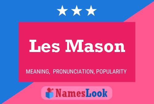 Постер имени Les Mason