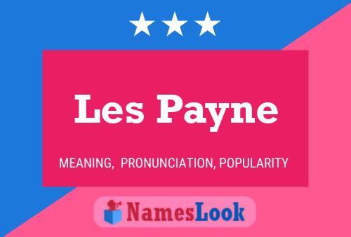 Постер имени Les Payne