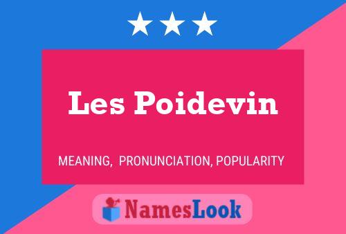 Постер имени Les Poidevin