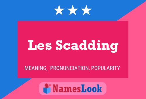 Постер имени Les Scadding