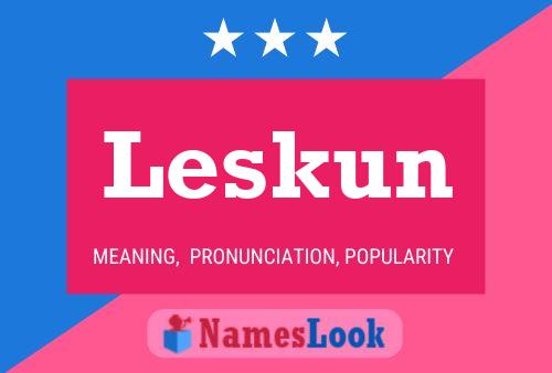 Постер имени Leskun