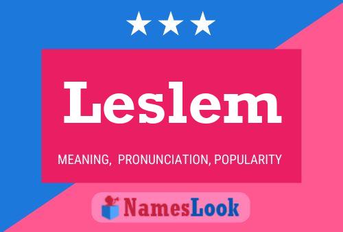 Постер имени Leslem