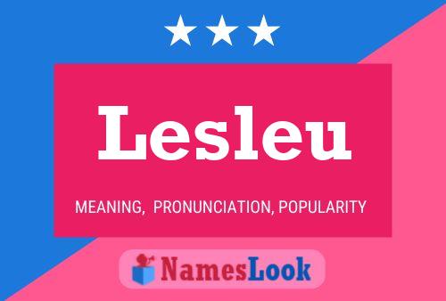 Постер имени Lesleu