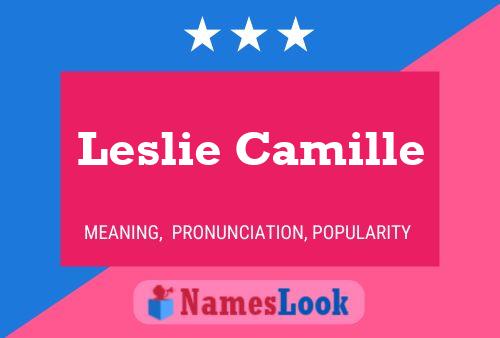 Постер имени Leslie Camille