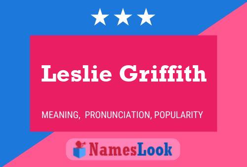 Постер имени Leslie Griffith