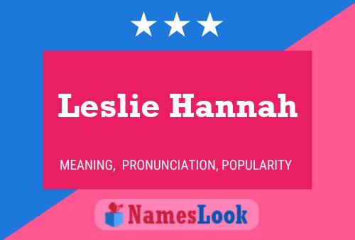 Постер имени Leslie Hannah