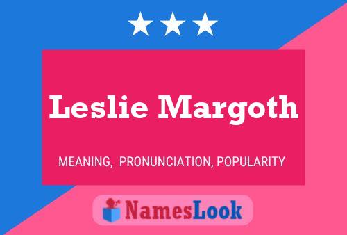 Постер имени Leslie Margoth