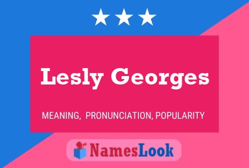 Постер имени Lesly Georges