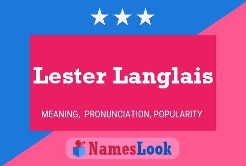 Постер имени Lester Langlais