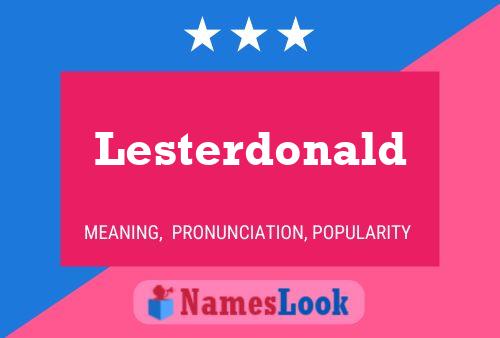 Постер имени Lesterdonald