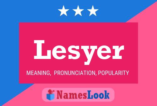 Постер имени Lesyer