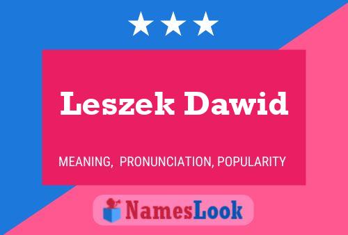 Постер имени Leszek Dawid