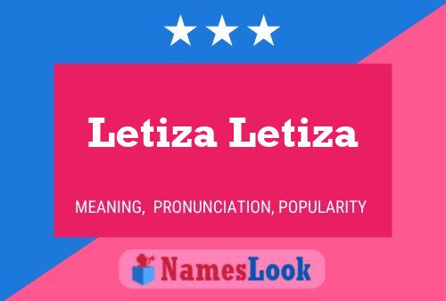 Постер имени Letiza Letiza