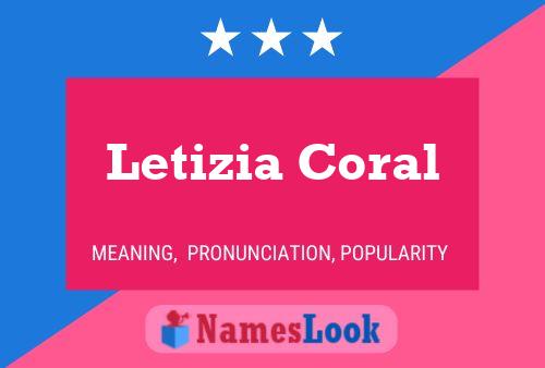 Постер имени Letizia Coral