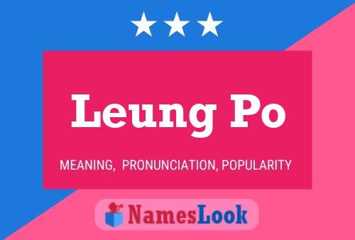 Постер имени Leung Po