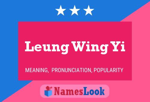 Постер имени Leung Wing Yi