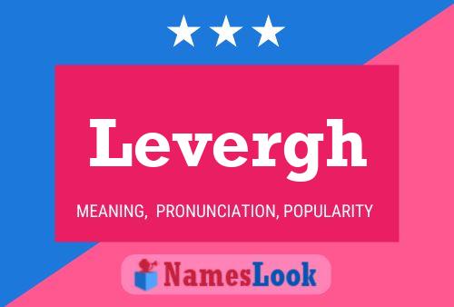 Постер имени Levergh