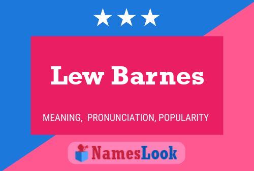 Постер имени Lew Barnes