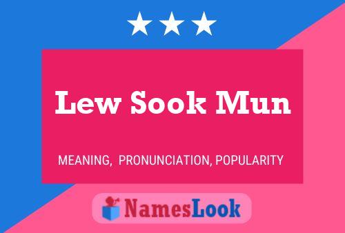 Постер имени Lew Sook Mun