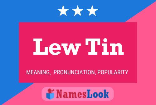 Постер имени Lew Tin