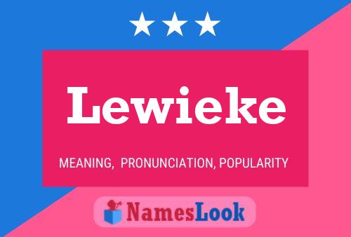 Постер имени Lewieke