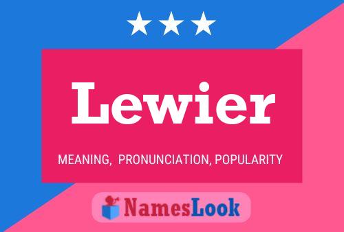 Постер имени Lewier